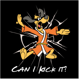 Hong Kong Phooey, Can I Kick it? Posters and Art