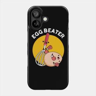 Egg Beater Funny Boxing Pun Phone Case