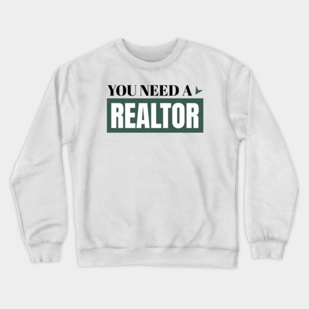 You need a... Crewneck Sweatshirt by REG
