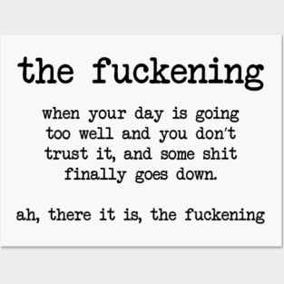 Definition-"the fuckening Posters and Art