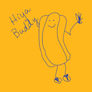 Hiya Buddy T-Shirt