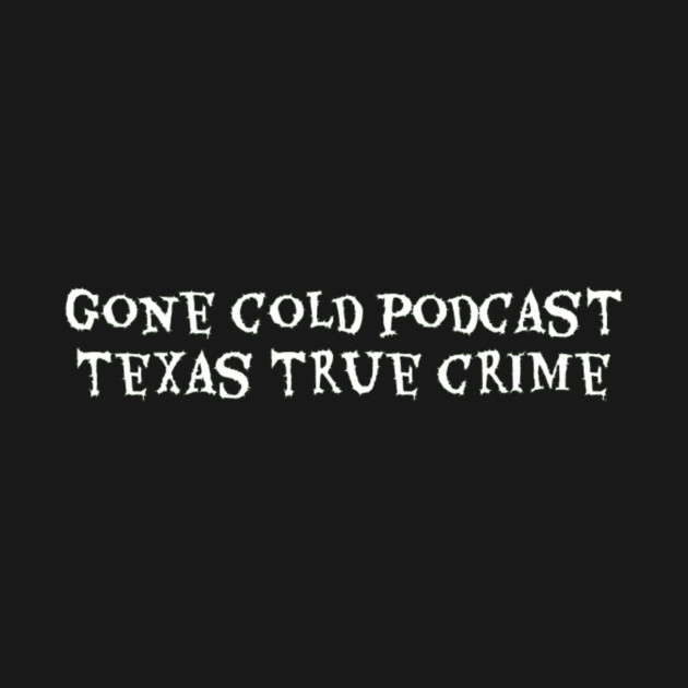Lake Worth Monster by Gone Cold - Texas True Crime