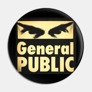 General Public 1984 Pin
