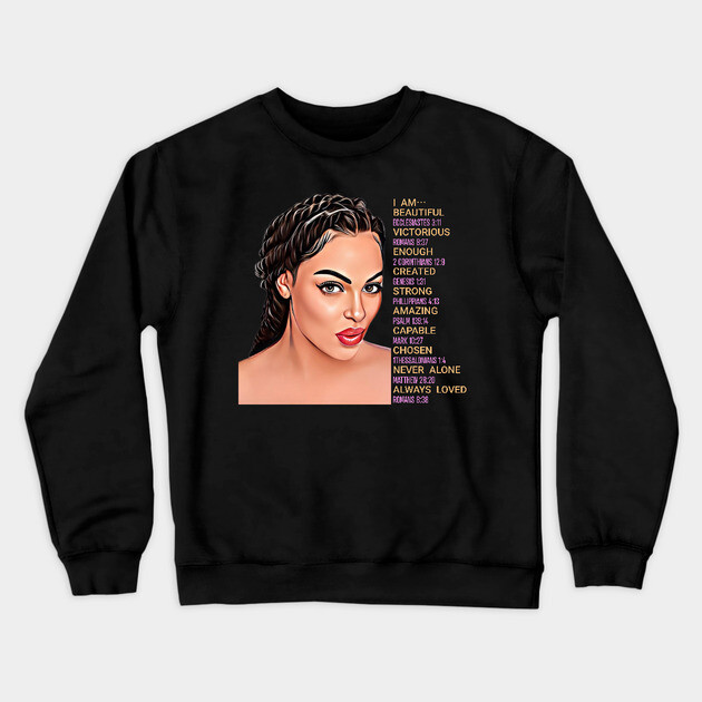 I am beautiful, victorious, enough, created, strong, amazing, capable, chosen, never alone, always loved Crewneck Sweatshirt by UrbanLifeApparel