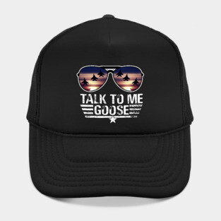 Talk to me Goose Hat