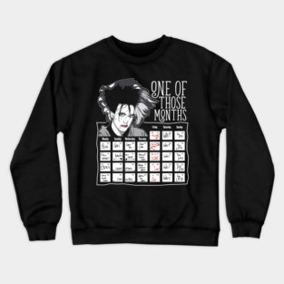 Friday I'm In Love - The Cure Crewneck Sweatshirt