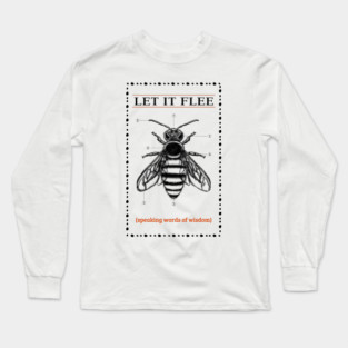 LET IT FLEE Long Sleeve T-Shirt