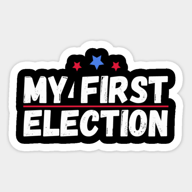 My First Election Sticker by The WYLD Tribe