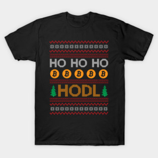 Ho Ho Hodl your Christmas Bitcoin Santa T-Shirt