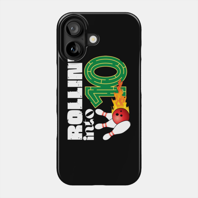 Rollin into 10th Birthday Bowling Gifts Phone Case by The WYLD Tribe