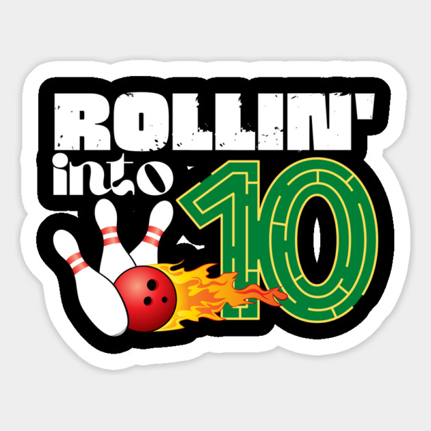 Rollin into 10th Birthday Bowling Gifts Magnet by The WYLD Tribe