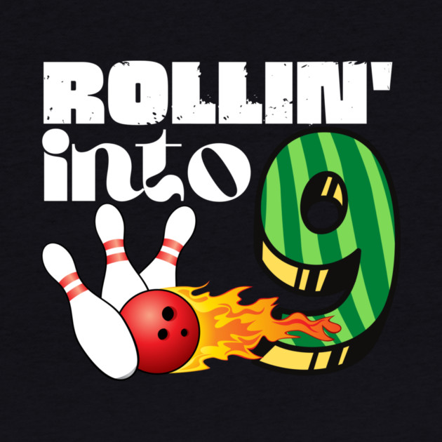 Rollin Into 9 Year Old Birthday Gift by The WYLD Tribe