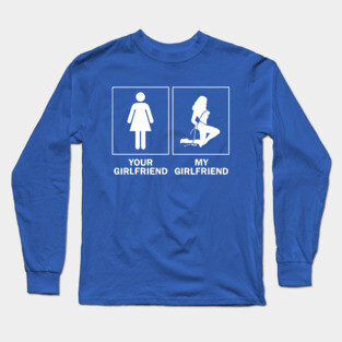 My Girlfriend Long Sleeve T-Shirt