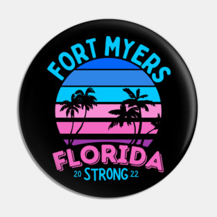 Fort Myers Florida Strong Pin