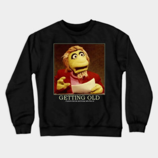 1981 GETTING OLD Crewneck Sweatshirt