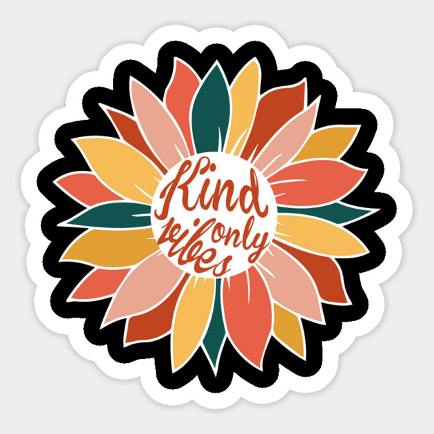 Kind Vibes Only Sunflower Magnet by The WYLD Tribe