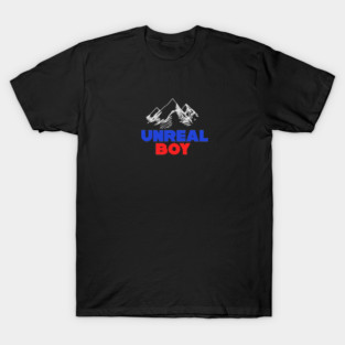 Unreal boy T-Shirt