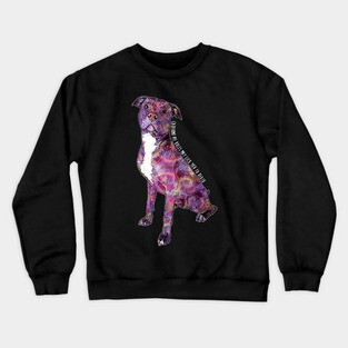 Pit Bulls May Lick You To Death Crewneck Sweatshirt