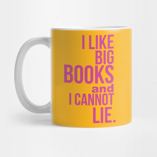 I Like Big Books and I Cannot Lie by Camp Happy Hour