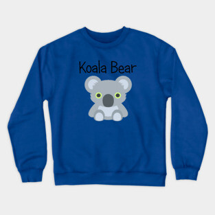 Fuzzy Wuzzy Koala Bear Crewneck Sweatshirt