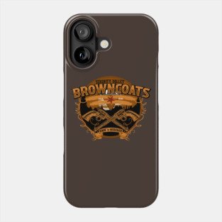Serenity Valley Browncoats Phone Case