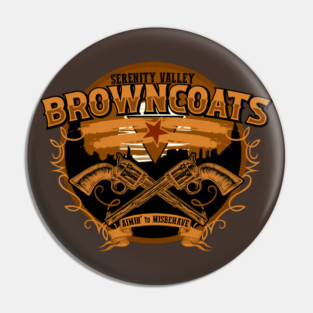 Serenity Valley Browncoats Pin