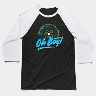 Oh Boy Time Travel Experiments Baseball T-Shirt