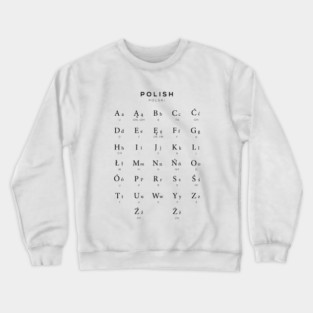 Polish Alphabet Chart, Poland Language Chart, White Crewneck Sweatshirt
