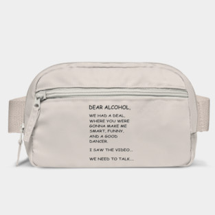 Dear Alcohol B/W Bag
