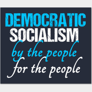 Democratic Socialism Posters and Art