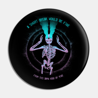 Too Much To Ask? Pin