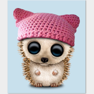 Cute Baby Hedgehog Wearing Pussy Hat Posters and Art