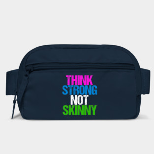 Think Strong Not Skinny Inspirational Body Positive Bag