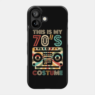 That's My 70's Costume Phone Case
