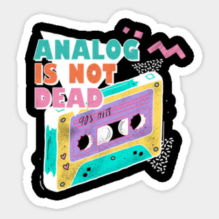 Analog is Not Dead Cassette Tape Graphic Sticker