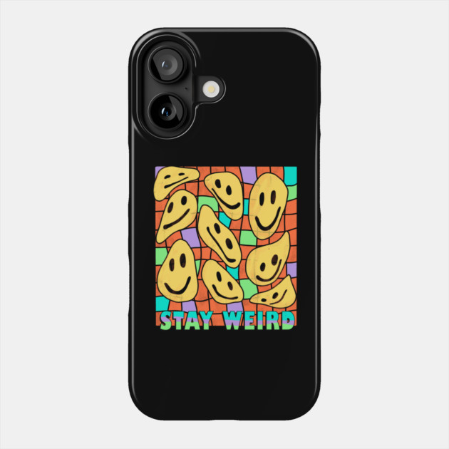 Stay Weird Psychedelic Design Phone Case by The WYLD Tribe