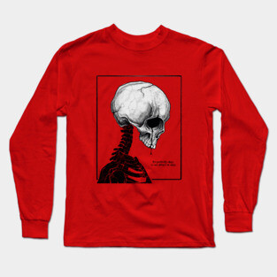 It Is What It Is. Long Sleeve T-Shirt