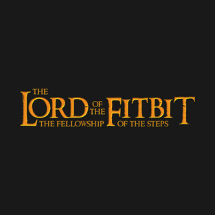 Lord of The Fitbit T-Shirt