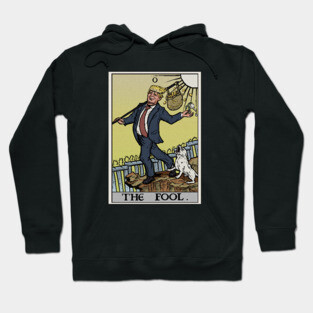 Donald Trump - The Fool Tarot Card Hoodie