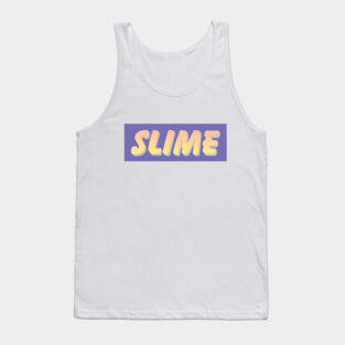 Slime Tank Top