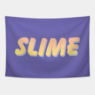Slime Tapestry