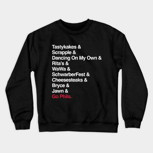 Go Phillies. (Only Philly people understand) Crewneck Sweatshirt