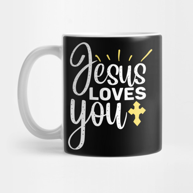 Jesus Loves You by teewyld