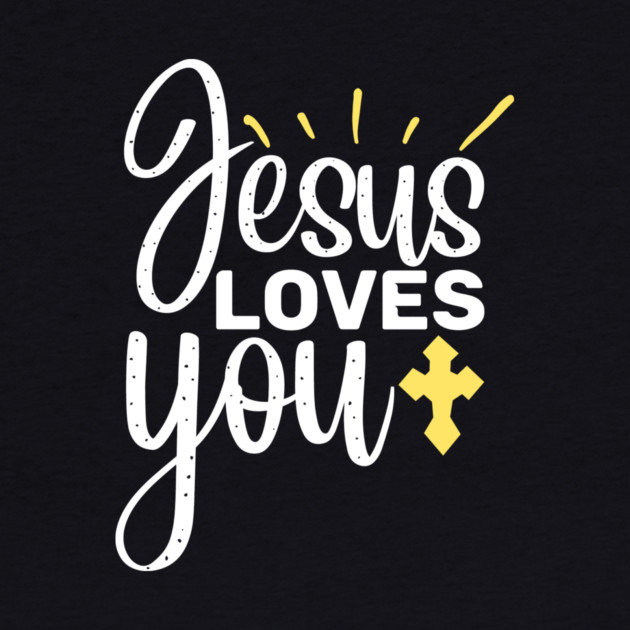 Jesus Loves You by teewyld