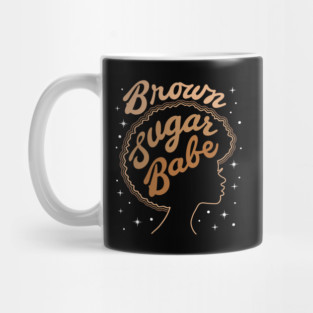 Brown Sugar Babe Mug