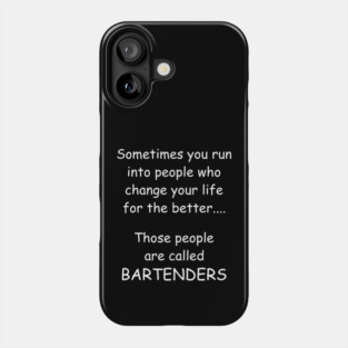 Bartenders W/B Phone Case