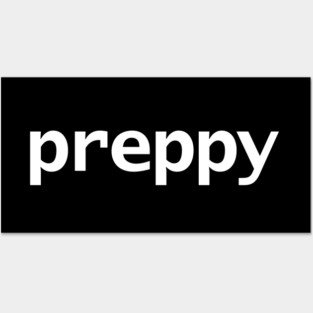 Preppy White Text Typography Posters and Art