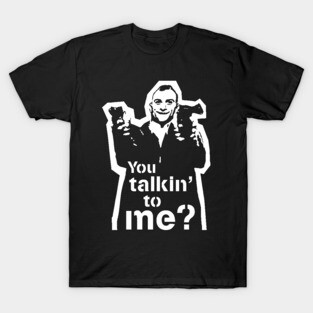 Taxi Driver "You Talking To Me?" T-Shirt
