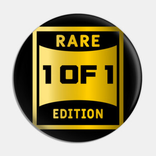 Rare Edition! Pin