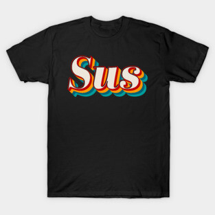 Sus T-Shirt